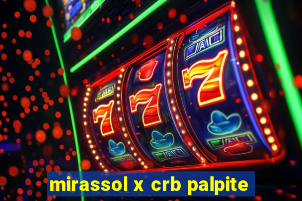 mirassol x crb palpite