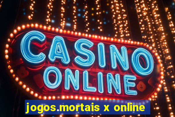 jogos.mortais x online