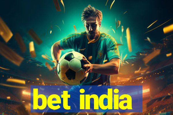 bet india