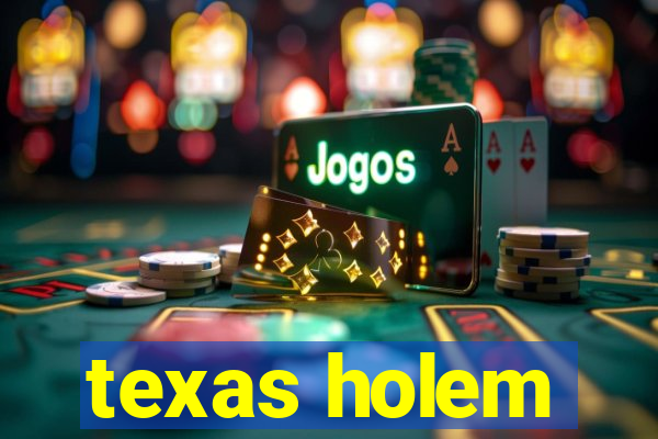 texas holem