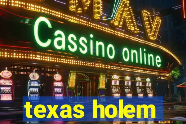 texas holem