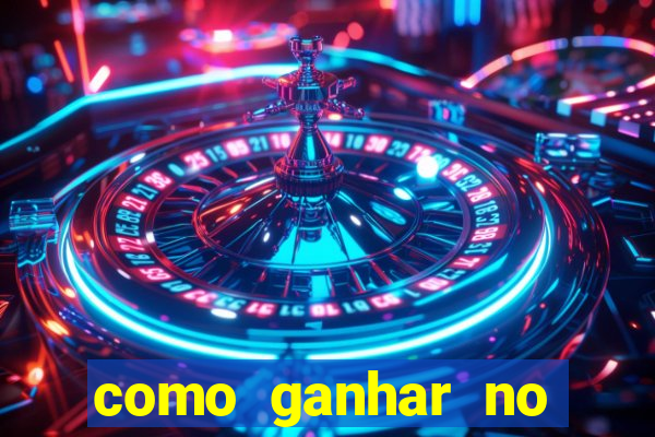 como ganhar no jogo online