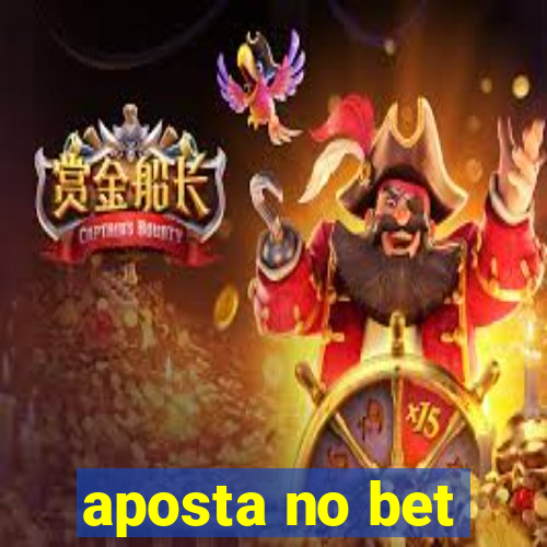 aposta no bet