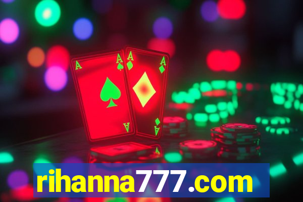 rihanna777.com