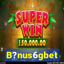 B?nus6gbet