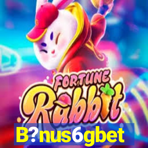 B?nus6gbet