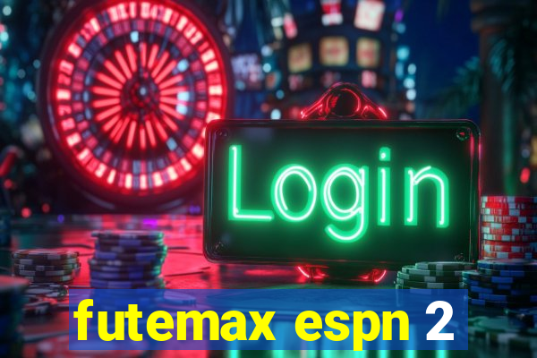 futemax espn 2