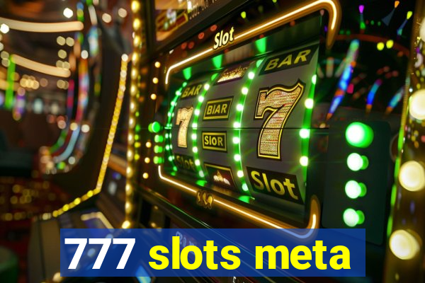 777 slots meta