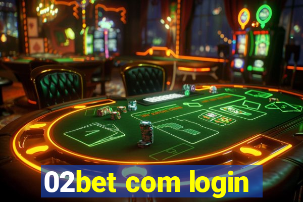 02bet com login