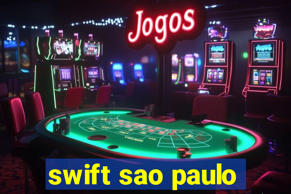 swift sao paulo