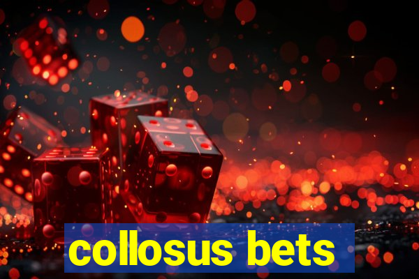 collosus bets