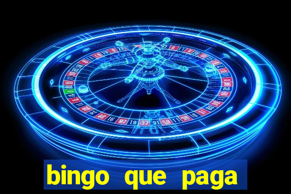 bingo que paga dinheiro de verdade