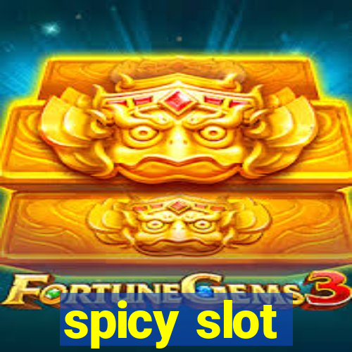 spicy slot