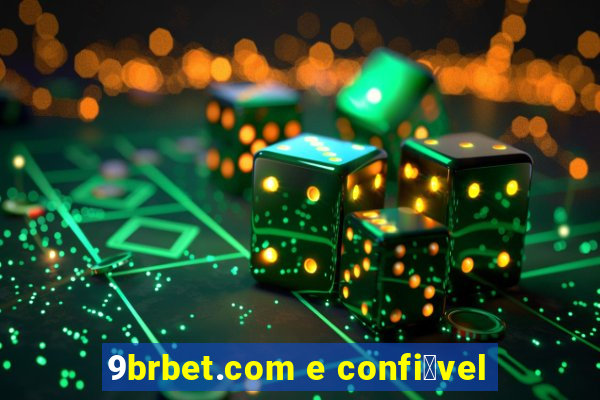 9brbet.com e confi谩vel