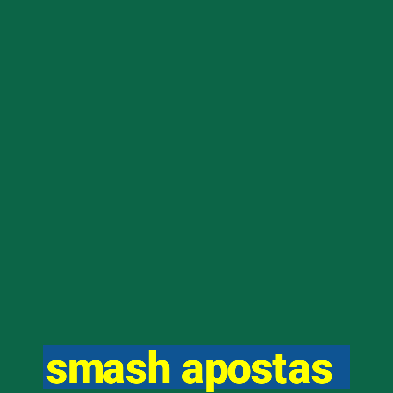 smash apostas