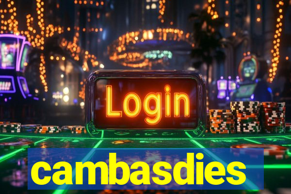 cambasdies