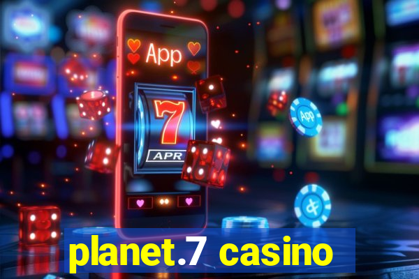 planet.7 casino