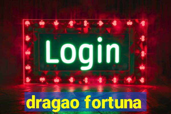 dragao fortuna