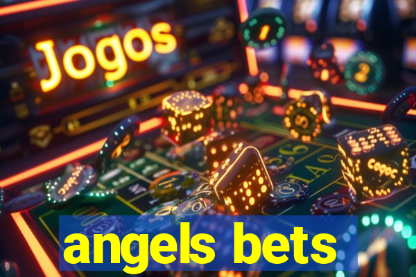 angels bets