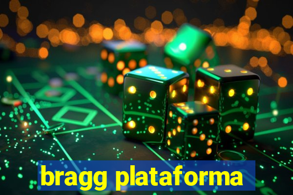 bragg plataforma