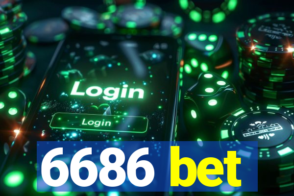 6686 bet