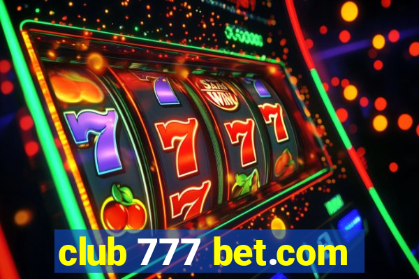 club 777 bet.com