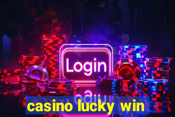 casino lucky win