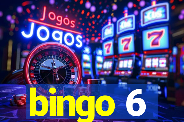 bingo 6