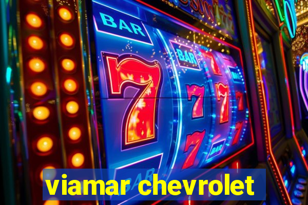 viamar chevrolet