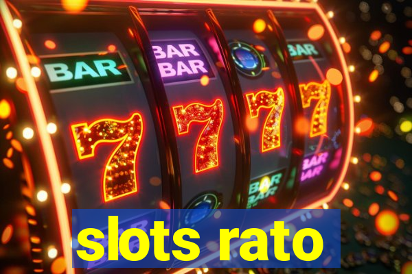 slots rato