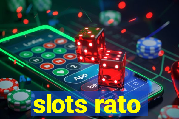 slots rato