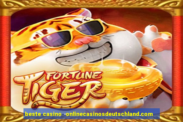 beste casino -onlinecasinosdeutschland.com