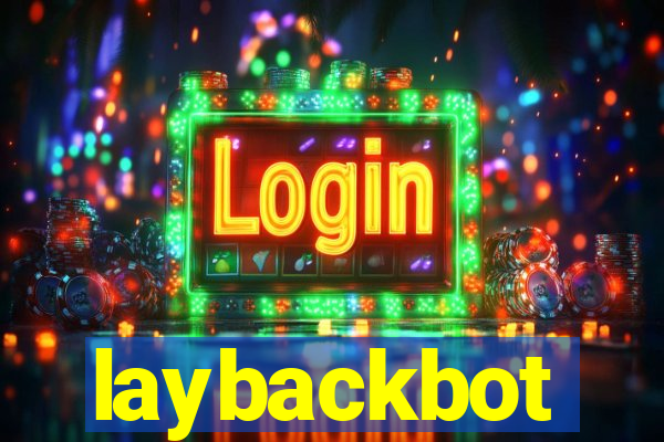 laybackbot