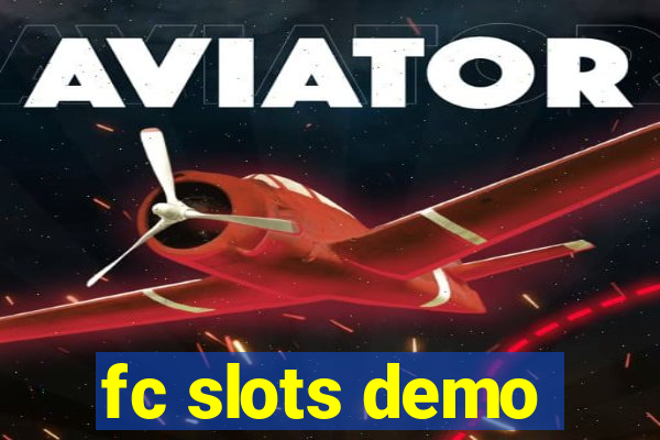 fc slots demo