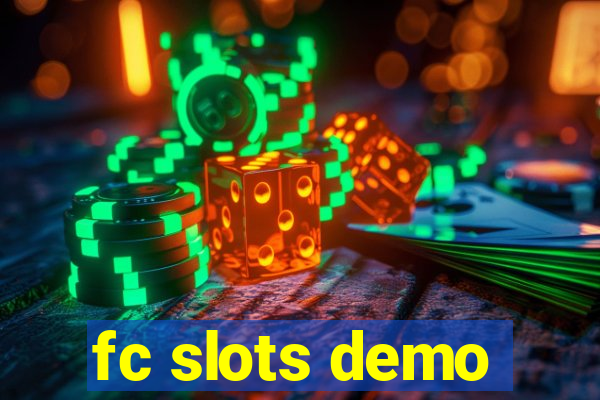 fc slots demo