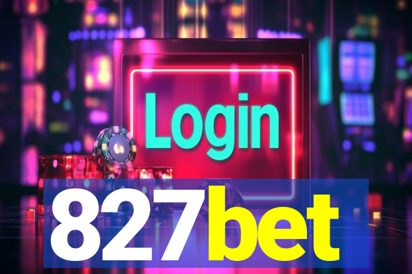 827bet