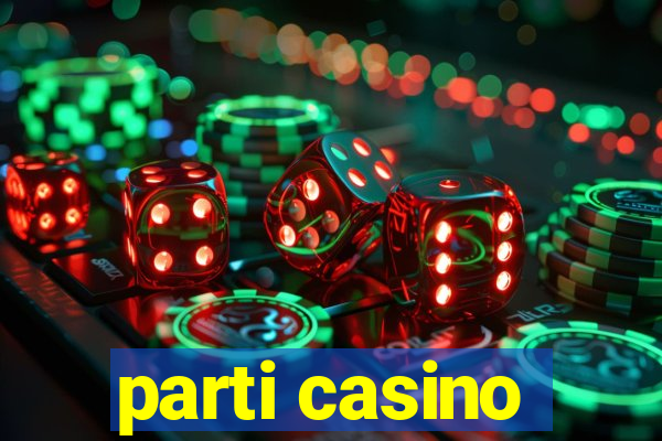 parti casino