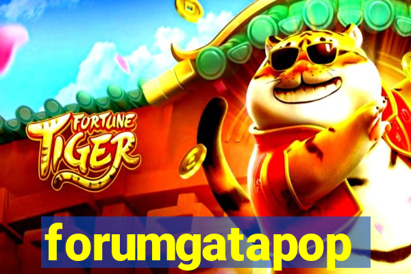 forumgatapop