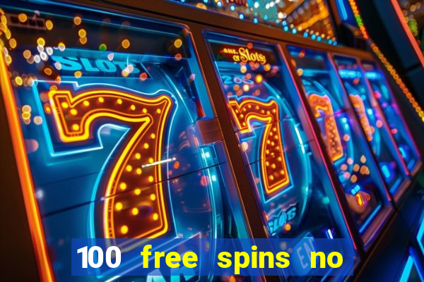 100 free spins no deposit regent casino