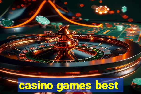 casino games best