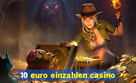 10 euro einzahlen casino