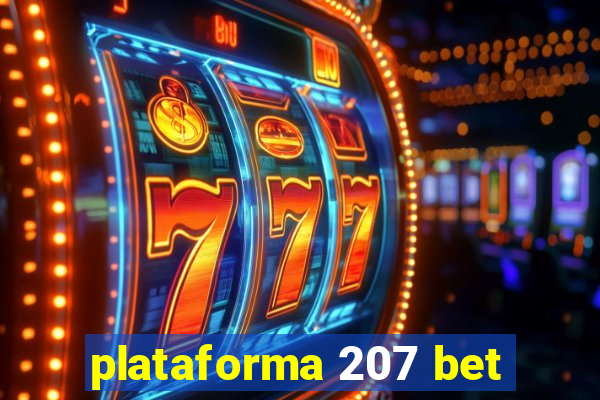 plataforma 207 bet