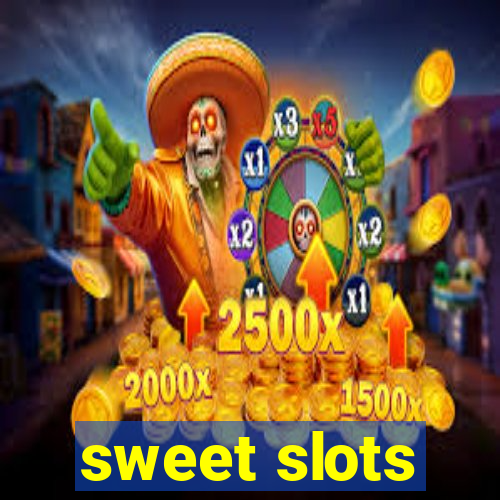 sweet slots