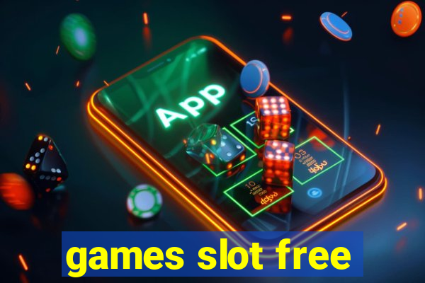 games slot free