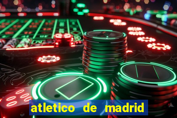 atletico de madrid x real madrid multicanais