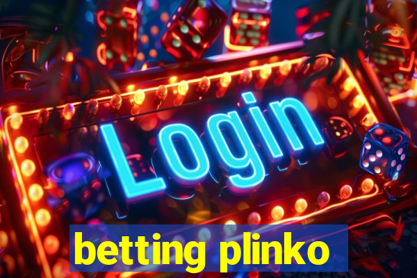 betting plinko