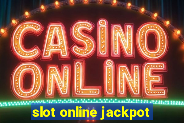 slot online jackpot