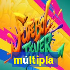 múltipla