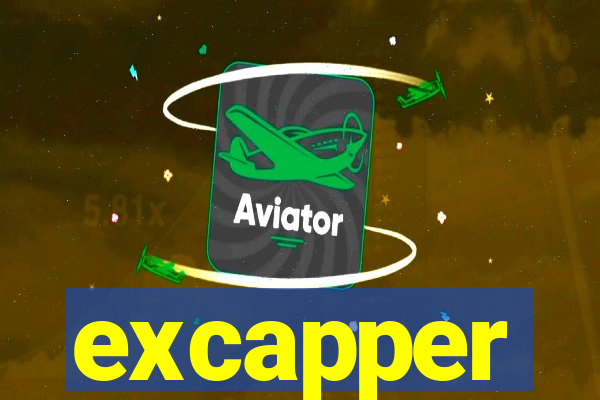 excapper