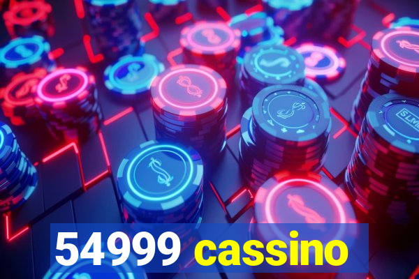 54999 cassino